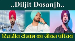 Diljit Dosanjh Biography